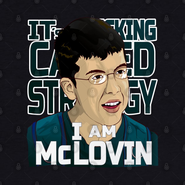 I am Mclovin by PaperHead